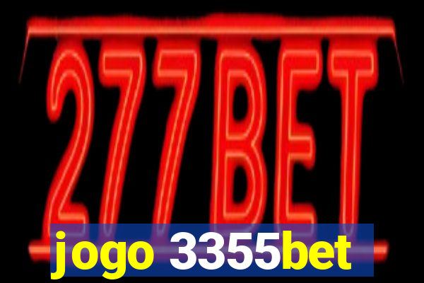 jogo 3355bet